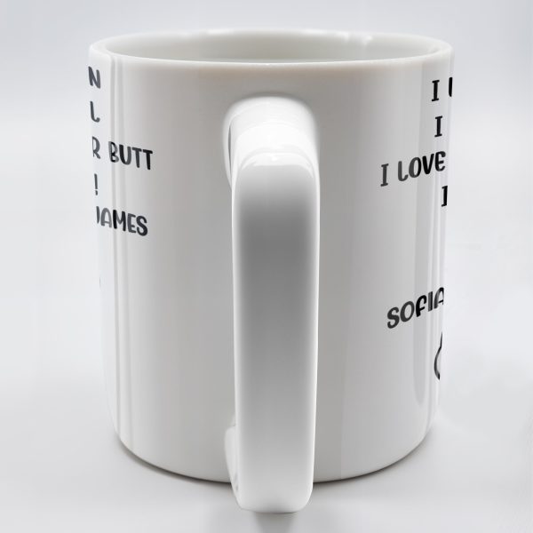I Loved You Then, I Love You Still, Love To Touch Your Butt - Personalized Custom Coffee Mug - CPL294_MG