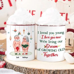 I Loved You Young, Couple Gift, Personalized Accent Mug, Old Couple Mug, Christmas Gift