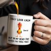 I May Look Calm, Rooster Design - Personalized Custom Coffee Mug - COL116_MG