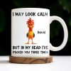 I May Look Calm, Rooster Design - Personalized Custom Coffee Mug - COL116_MG