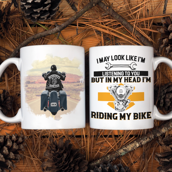 I May Look Like I'm Listening To You But In My Head I'm Riding My Bike, Biker White Mug