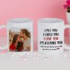 I Met You I Love You I'm Keeping You - Upload Image, Gift For Couples - Personalized Mug