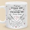 I Met You I Loved You I'm Keeping You - Couple Personalized Custom 3D Inflated Effect Printed Mug - Gift For Husband Wife, Anniversary