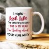 I Might Look Like I'm Listening To You, Gift For Couple, Personalized Mug, Funny Couple Coffee Mug, Couple Gift