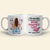 I Promise To Always Make Your Panties Wet, Personalized Mug, Naughty Gift For Couple