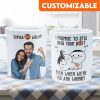 I Promise To Still Grab Your Butt Even When We're Old And Wrinkly - Personalized Photo Mug