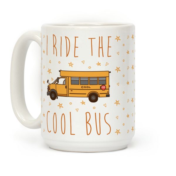 I Ride The Cool Bus Coffee Mug