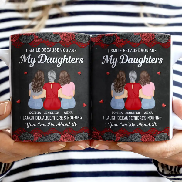 I Smile Because You Are My Daughter - Personalized White Edge-to-Edge Mug