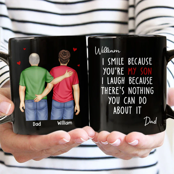 I Smile Because You Are My Daughter Son Backside - Personalized Mug