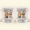 I Smile Because You're My Brother/ Sister - Personalized Mug