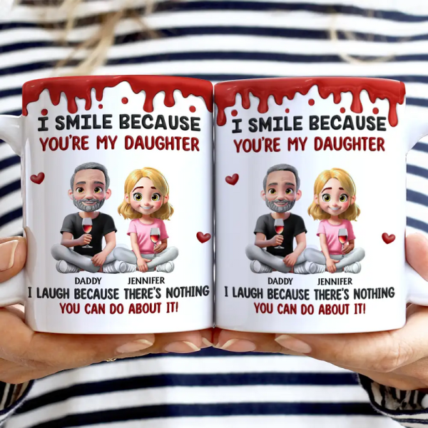 I Smile Because You're My Daughter, My Son - Personalized White Edge-to-Edge Mug - Gift For Family | GR25 HH01
