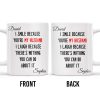 I Smile Because You're My Husband, Nothing You Can Do About It - Personalized Custom Coffee Mug - HSB062_MG