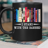 I Stand With The Banned Book Lover Gift Mug