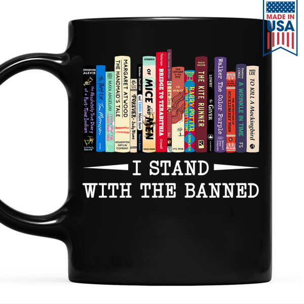 I Stand With The Banned Book Lover Gift Mug