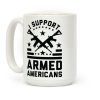 I Support Armed Americans Coffee Mug