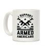 I Support Armed Americans Coffee Mug