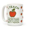 I Teach My Classroom Looks Like I'm Losing a Game Of Jumanji Coffee Mug