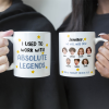 I Used To Work With Absolute Legends - Personalized Photo Mug
