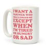 I Want A Partner Who Challenges Me Coffee Mug