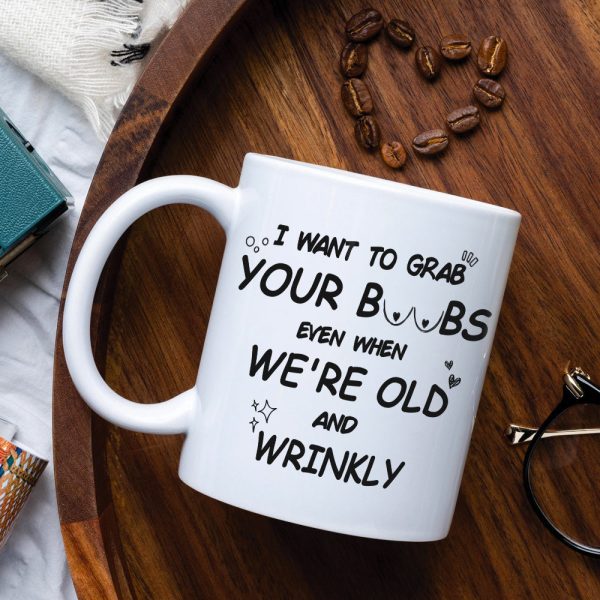 I Want To Grab Your Boobs Personalized Mug, Gift For Elder Couple