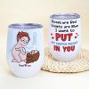 I Want To Put My Crotch Rocket In You, Personalized Couple Wine Tumbler Gift For Couple