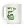 I Want To Sin Ominous Snake Coffee Mug