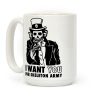 I Want You to Join Skeleton Army Coffee Mug