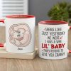 I Was Wee Lil' Baby, Baby Mom Personalized Coffee Mug Accent Mug Wine Tumbler, Gift For Mom