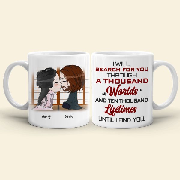 I Will Search For You, Gift For Couple, Personalized Mug, Couple Coffee Mug, Couple Gift 01HTHN030723