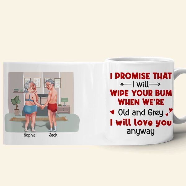 I Will Wipe Your Bum When We're Old Personalized Coffee Mug, Couple Gift