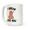 I Willy Love You Coffee Mug