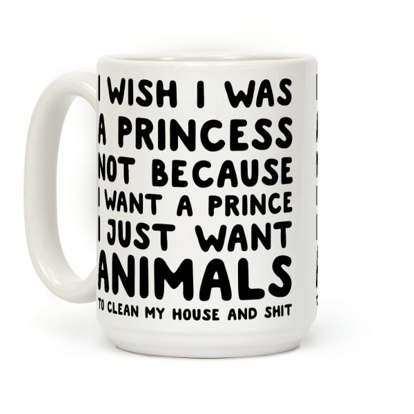 I Wish I Was A Princess Coffee Mug
