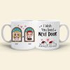 I Wish You Lived Next Door, Gift For Friends, Personalized Mug, Bestie Coffee Mug, Best Friends Gift