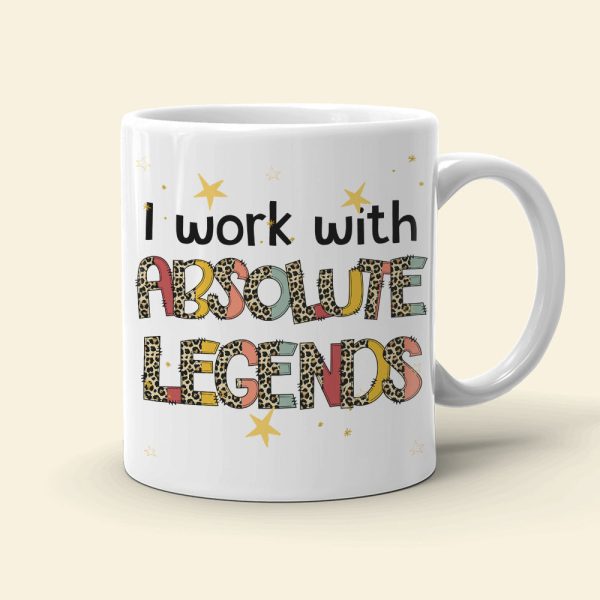 I Work With Absolute Legends, Personalized Coffee Mug, Gifts For Colleague