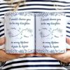 I Would Choose You To Be My Daughter Flowers - Personalized White Edge-to-Edge Mug