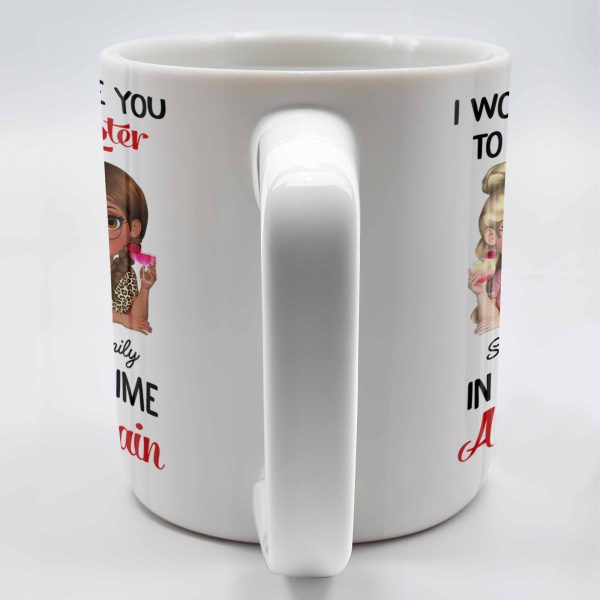 I Would Choose You To Be My Sister, Cartoon Characters - Personalized Custom Coffee Mug - BST241_MG