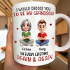 I Would Choose You To Be My Son Daughter In Every Lifetime - Personalized Mug
