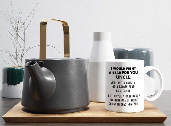 I Would Fight A Bear For You Uncle Funny Coffee Mug Gift for Uncle from Niece Nephew Birthday Christmas Gift