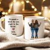 I'd Punch A Bitch For You Besties Best Friend Gift Cup, Friendship Personalized Mug
