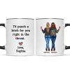 I'd Punch A Bitch For You Besties Best Friend Gift Cup, Friendship Personalized Mug