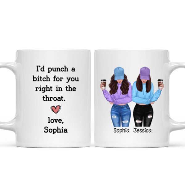 I'd Punch A Bitch For You Gift For Besties Cool Best Friends Friendship Cup Personalized Mug
