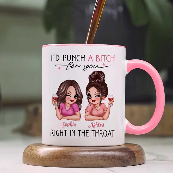 I'd Punch A Bitch For You Sassy Besties Personalized Mug, Funny Galentine's Day Gift For Best Friends, BFF