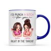 I'd Punch A Bitch For You Sassy Besties Personalized Mug, Funny Galentine's Day Gift For Best Friends, BFF
