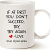 If At First You Don't Succeed Try Again Love Your Second Born Coffee Mug Funny Gift for Mom Dad