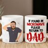 If Found In Microwave Please Return To Dad, Personalized Mug, Gift For Dad, Funny Custom Image Dad Mug