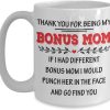 If I Had A Different Bonus Mom I Would Punch Her Funny Coffee Mug, Gift for Stepmom from Stepdaughter Stepson Birthday Gift
