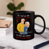 If I Had My Life To Live Over Again Hugging Couple - Personalized Mug