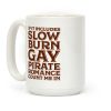 If It Includes Slow Burn Gay Pirate Romance Count Me In Coffee Mug