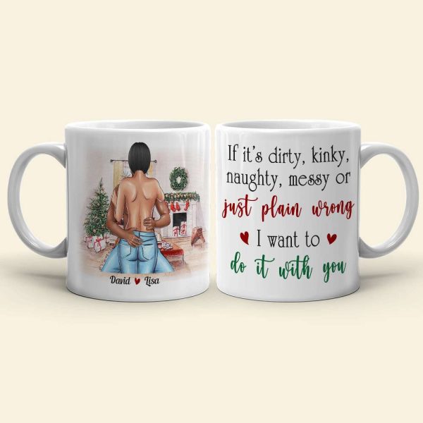 If It's Dirty Kinky Naughty Couple Personalized Mug