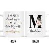 If My Mouth Doesn't Say It My Face Definitely Will Floral Design - Personalized Custom Coffee Mug - COL090_MG